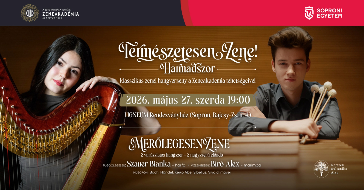 Természetesen Zene! – A Soproni Egyetem hangversenysorozata harmadik alkalommal